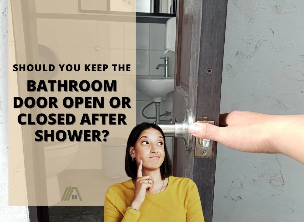 Should You Keep The Bathroom Door Open, Should You Leave Shower Curtain Open Or Closed After