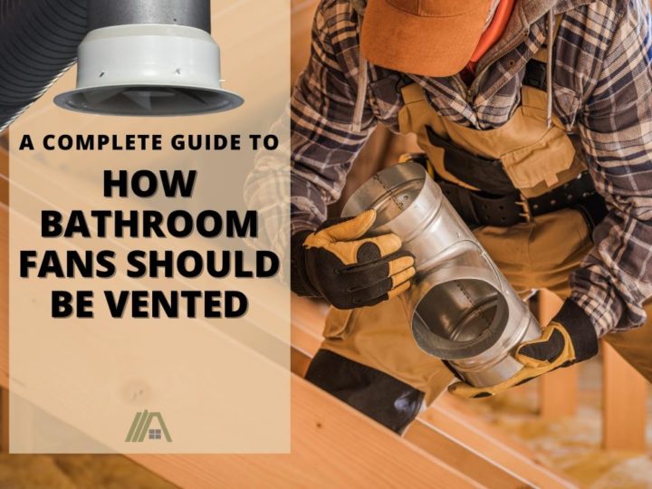 Bathroom-Ventilation_How Bathroom Fans Should Be Vented A Complete Guide