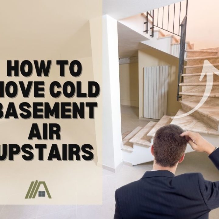 How To Move Cold Basement Air Upstairs, Fresh Air Intake Makes Basement Cold