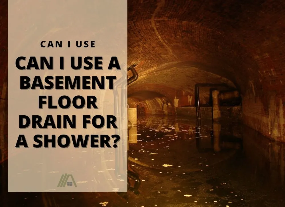 A Basement Floor Drain For Shower, Installing Shower Over Basement Floor Drainage