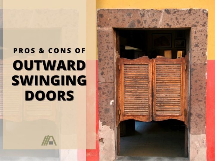 Rustic Outward Swinging Doors; Pros and Cons of Outward Swinging Doors