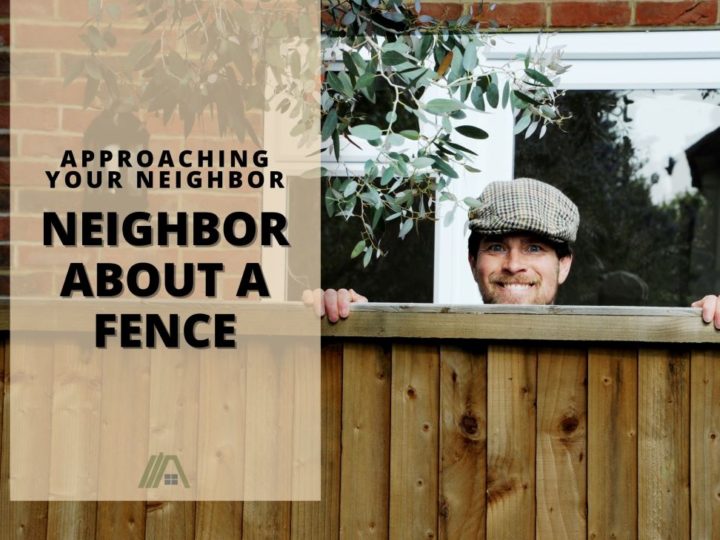 man wearing a hat enthusiastically smiling over a fence; Approaching Your Neighbor About a Fence (Sample letter included)
