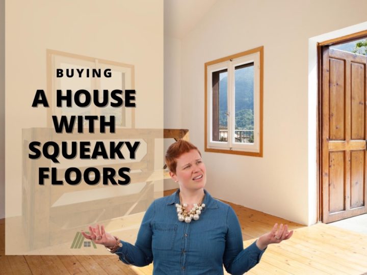 woman with a questioning expression; Buying a House With Squeaky Floors (Things to look out for)