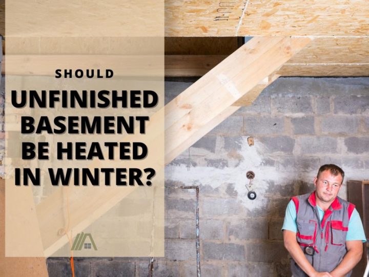 Unfinished Basement Be Heated In Winter, What Is The Best Way To Heat An Unfinished Basement