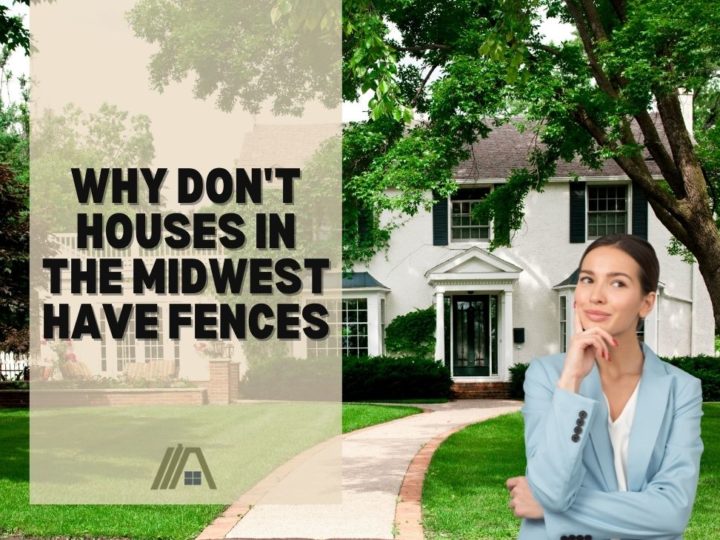 Why Don't Houses in the Midwest Have Fences