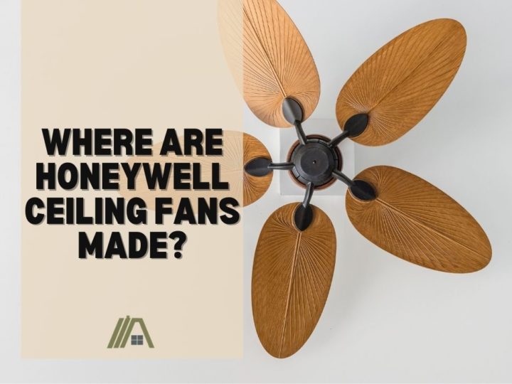Where Are Honeywell Ceiling Fans Made