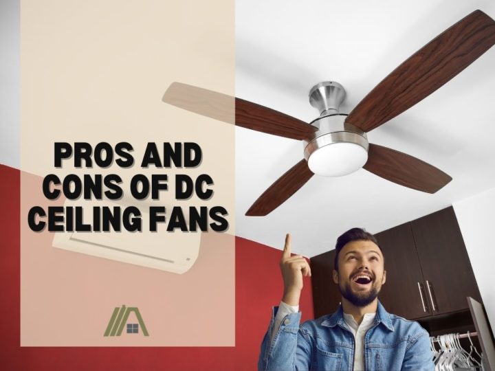 Pros and Cons of DC Ceiling Fans
