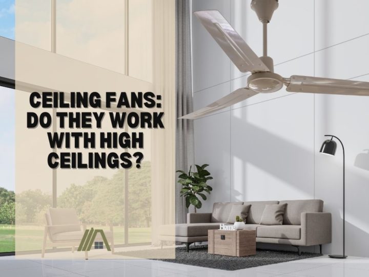 Ceiling Fans_ Do They Work With High Ceilings_