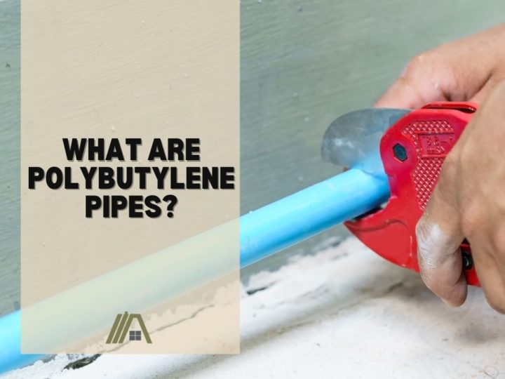 What Are Polybutylene Pipes