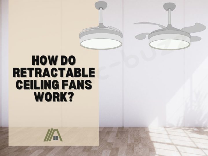 How Do Retractable Ceiling Fans Work