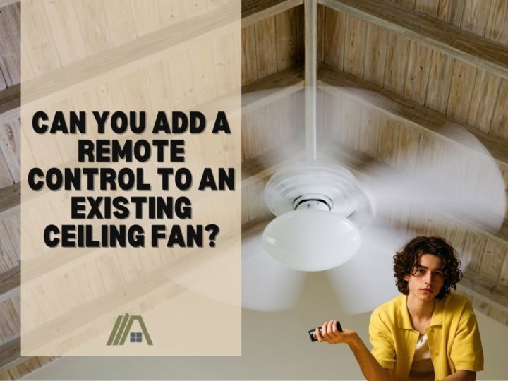 Can You Add a Remote Control to an Existing Ceiling Fan