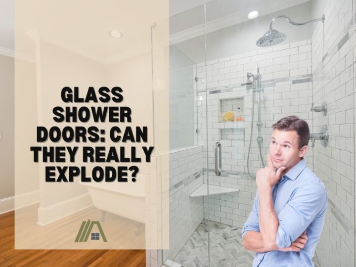 Glass Shower Doors_ Can They Really Explode