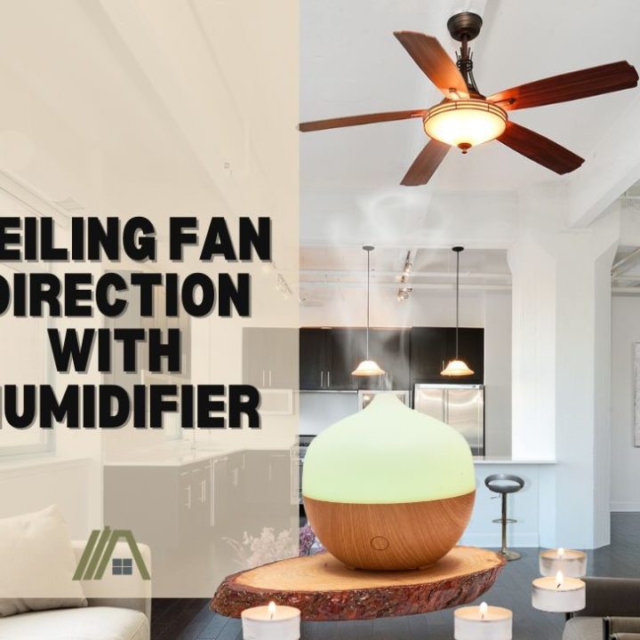 Will a Humidifier Work With a Ceiling Fan on 