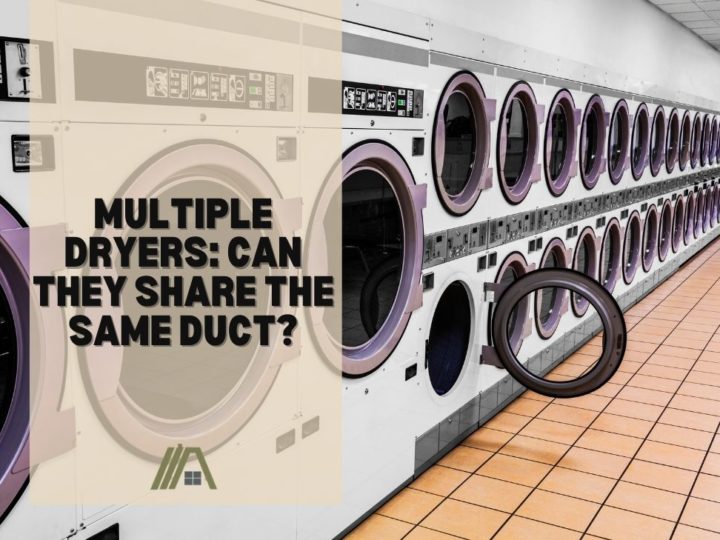 Multiple Dryers_ Can They Share the Same Duct