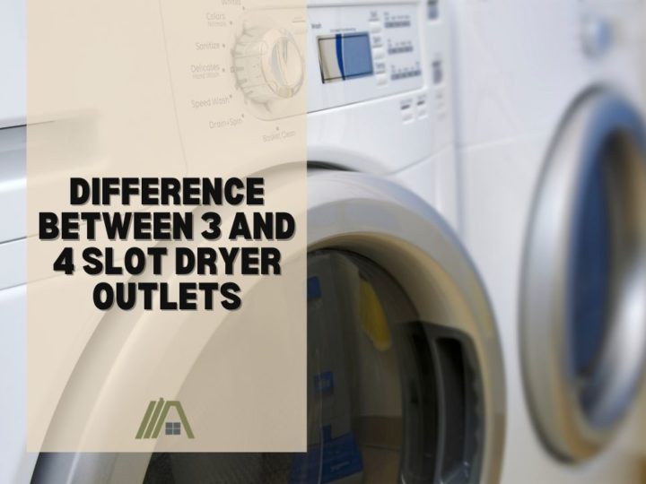 Difference Between 3 and 4 Slot Dryer Outlets