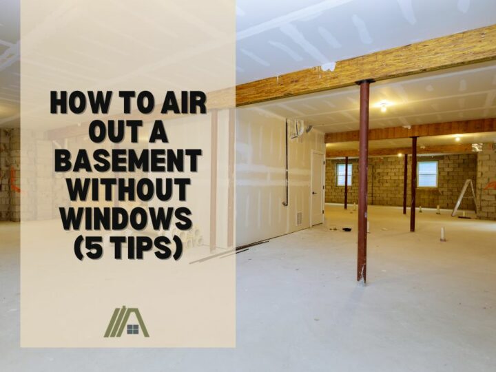 925-How to Air out a Basement Without Windows (5 Tips)