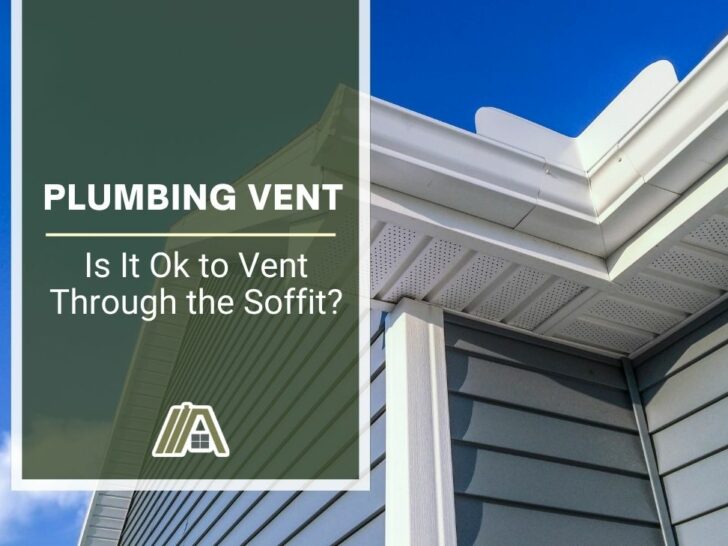 Plumbing Vent_ Is It Ok to Vent Through the Soffit