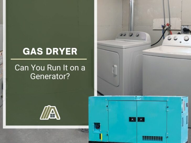 Gas Dryer _ Can You Run It on a Generator