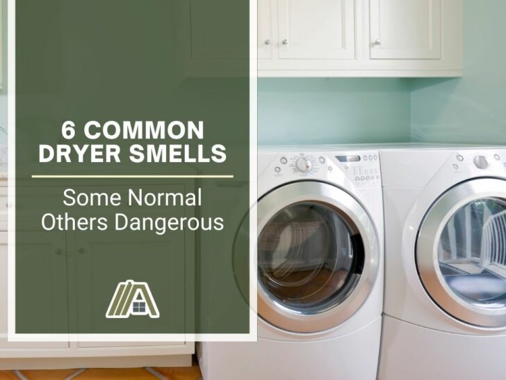 6 Common Dryer Smells (Some Normal Others Dangerous)