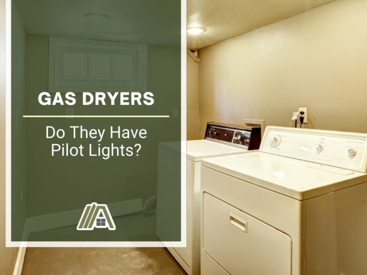 Gas Dryers _ Do They Have Pilot Lights
