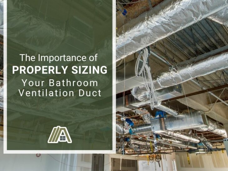 The Importance of Properly Sizing Your Bathroom Ventilation Duct