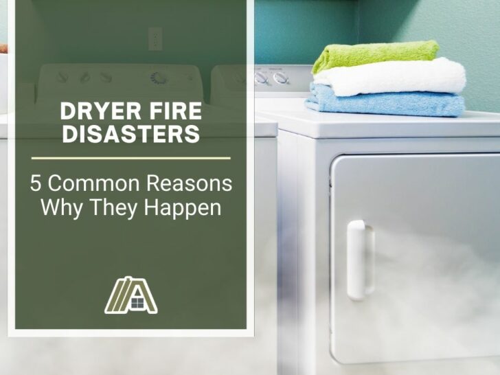 Dryer Fire Disasters _ 5 Common Reasons Why They Happen