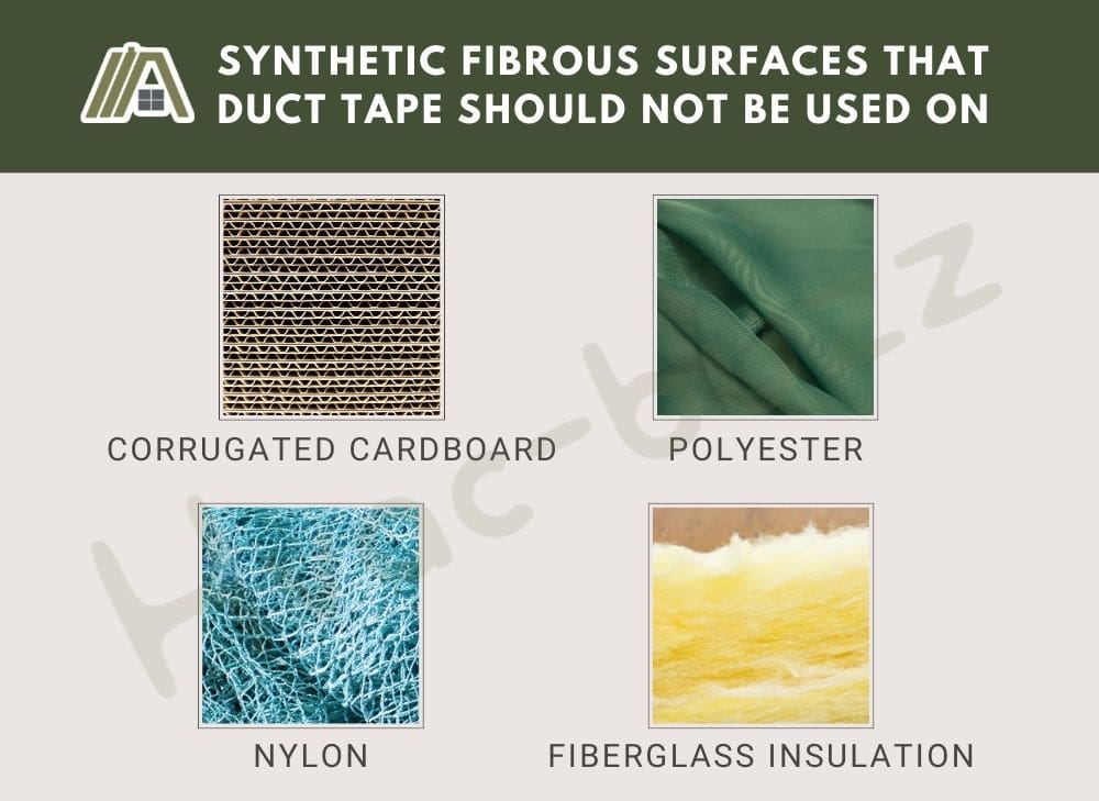 Synthetic fibrous surfaces that duct tape should not be used on