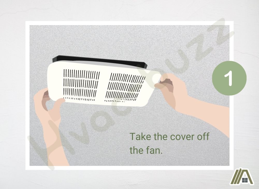 Taking the cover off the bathroom exhaust fan illustration