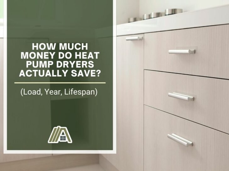 How Much Money Do Heat Pump Dryers Actually Save_ (Load, Year, Lifespan)